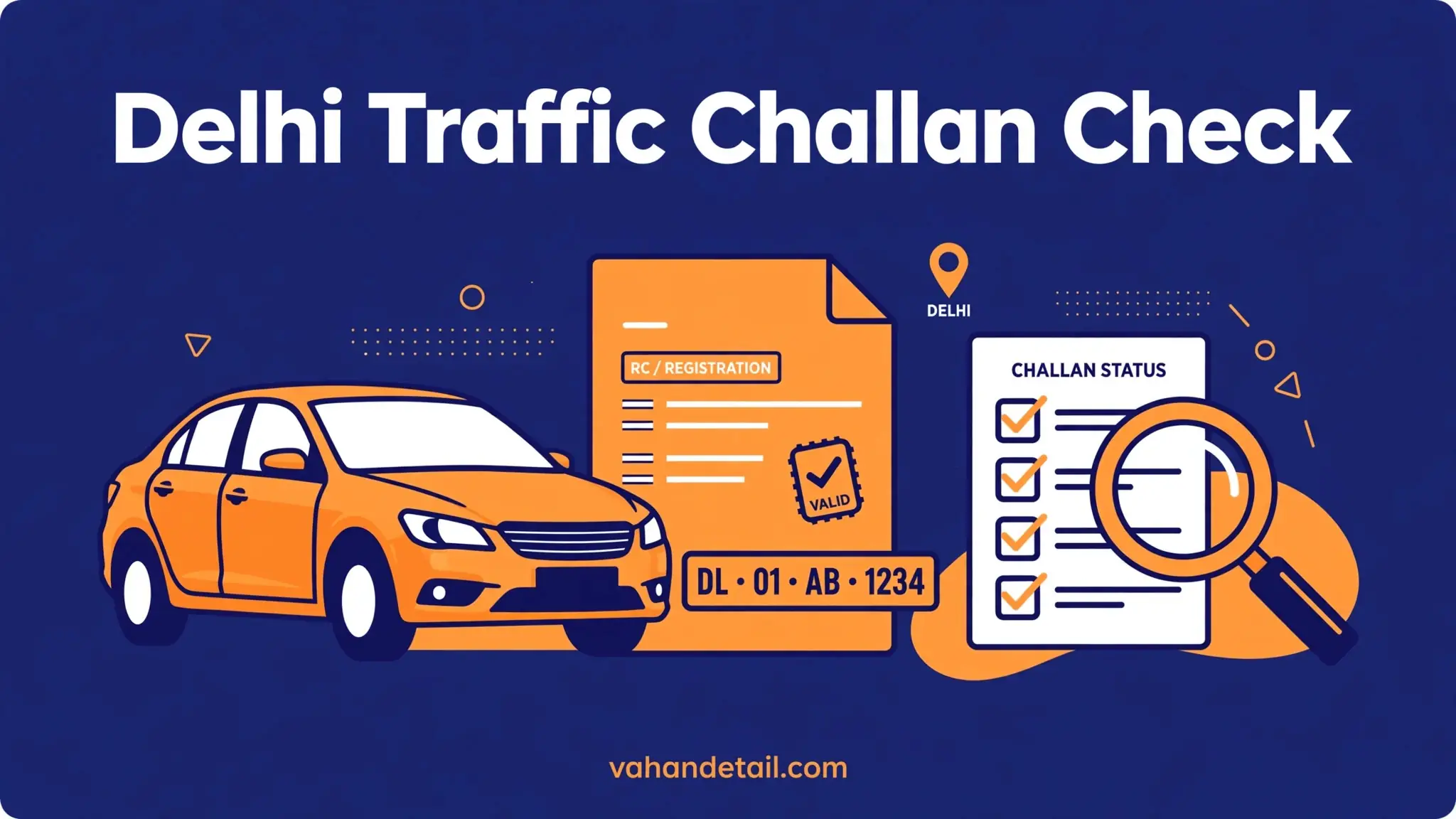 Check Delhi Traffic Challan Online – Pending Challan Status