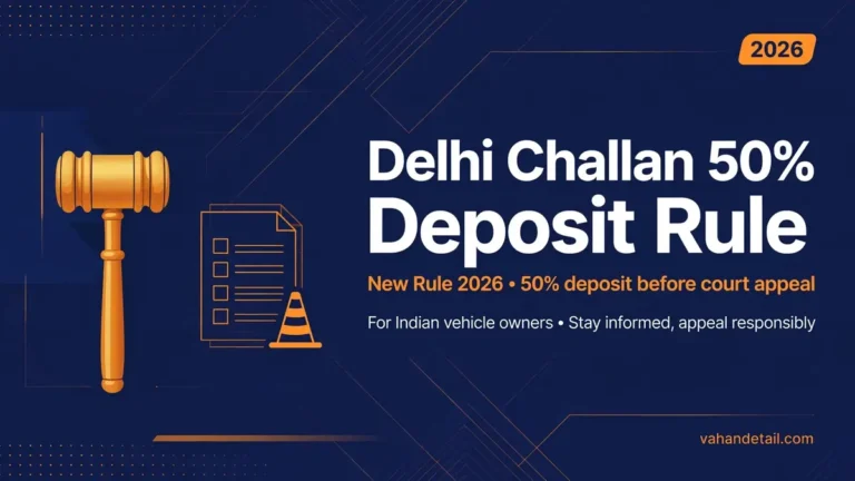 Infographic banner on the proposed Delhi challan 50% deposit rule for court appeals, marked as currently on hold.